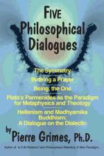 Five Philosophical Dialogues af Pierre Grimes