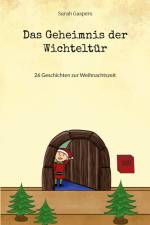 Das Geheimnis der Wichteltür af Sarah Gaspers