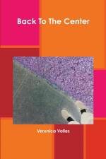 Back To The Center af Veronica Valles