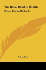 The Royal Road to Wealth af Nelson Sizer
