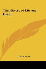 The History of Life and Death af Francis Bacon