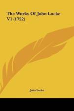The Works Of John Locke V1 (1722) af John Locke
