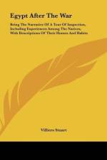 Egypt After The War af Villiers Stuart