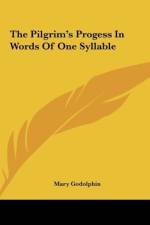 The Pilgrim's Progess In Words Of One Syllable af Mary Godolphin