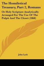 The Homiletical Treasury, Part 2, Romans af John Lyth