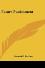 Future Punishment af Samuel C. Bartlett