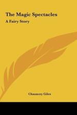 The Magic Spectacles af Chauncey Giles