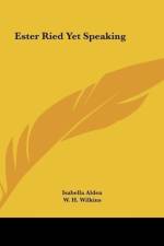 Ester Ried Yet Speaking af Isabella Alden