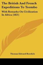 The British And French Expeditions To Teembo af Thomas Edward Bowdich