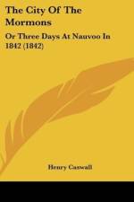 The City Of The Mormons af Henry Caswall