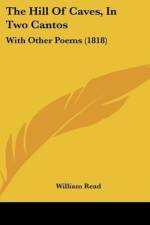 The Hill Of Caves, In Two Cantos af William Read