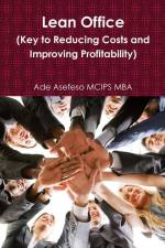 Lean Office (Key to Reducing Costs and Improving Profitability) af Ade Asefeso MCIPS MBA