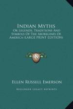 Indian Myths af Ellen Russell Emerson
