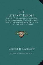 The Literary Reader af George R. Cathcart