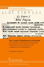 Das ¿Corpus Tibullianum¿ in Russland af Constanze Wünscher