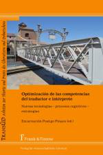 Optimización de las competencias del traductor e intérprete af Encarnación Postigo Pinazo