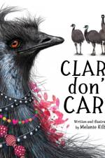 Clare Don't Care af Melanie T Kilby