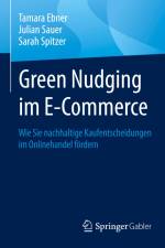 Green Nudging im E-Commerce af Tamara Ebner