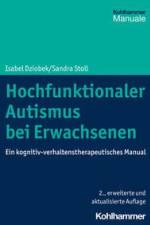 Hochfunktionaler Autismus bei Erwachsenen af Isabel Dziobek