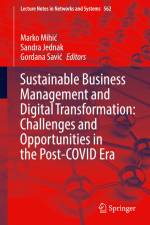 Sustainable Business Management and Digital Transformation: Challenges and Opportunities in the Post-COVID Era af Marko Mihi¿