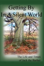 Getting By in A Silent World af Jack Cooke