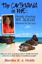 The Okinawa in ME af Martha R. A. Fields