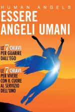 Essere Angeli Umani af Human Angels