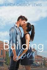 Building Love af Linda Cassidy Lewis