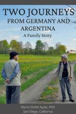 Two Journeys From Germany and Argentina af Marta Stiefel Ayala