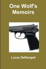 One Wolf's Memoirs af Lucas Deranged