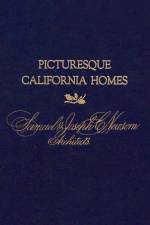 Picturesque California Homes af Joseph C Newsom