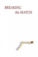 BREAKING THE MATCH af Tony Weston