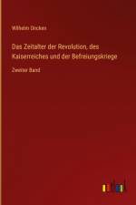 Das Zeitalter der Revolution, des Kaiserreiches und der Befreiungskriege