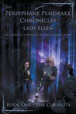 The Persephane Pendrake Chronicles-One-The Cimaruta af Lady Ellen