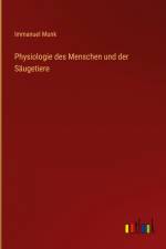 Physiologie des Menschen und der Säugetiere af Immanuel Munk