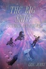 The Big Sniff af Eric Johns