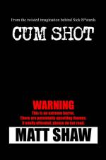 Cum Shot af Matt Shaw
