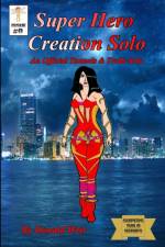 Super Hero Creation Solo af Donald Weis