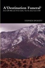 A Destination Funeral af Stephen Sposato