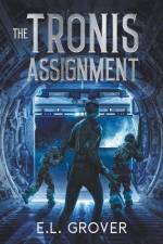 THE TRONIS ASSIGNMENT af E. L. Grover