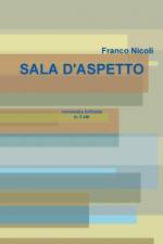 SALA D'ASPETTO af Franco Nicoli