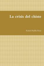 La crisis del chiste af Rafael Padilla Ruiz