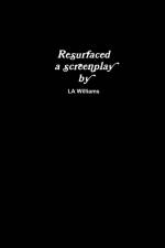 Resurfaced af La Williams