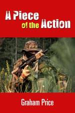 A PIECE OF THE ACTION af Graham Price