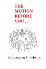 THE MOTION BEFORE YOU . . . af Christopher Goodwins
