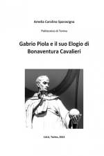 Gabrio Piola e il suo Elogio di Bonaventura Cavalieri af Amelia Carolina Sparavigna