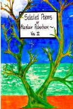 Selected Poems Vol 2 af Alastair Robertson