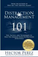 Distraction Management 101 af Hector Perez