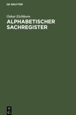 Alphabetischer Sachregister af Oskar Eichhorn