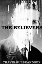 The Believers af Travis Gulbrandson